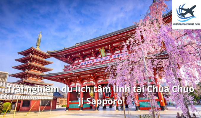 Trải nghiệm du lịch tâm linh tại Chùa Chuo ji Sapporo